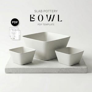 May include: Three white square slab pottery bowls of different sizes are displayed on a light grey surface. The image includes the text "SLAB POTTERY BOWL PDF TEMPLATE". A PDF icon is in the upper left corner.