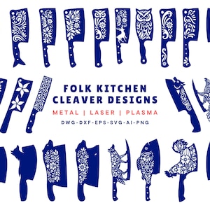 May include: A collection of navy blue cleaver designs with intricate floral, animal, and geometric patterns. The text "FOLK KITCHEN CLEAVER DESIGNS" is displayed above the cleavers. The designs are suitable for metal, laser, and plasma cutting.