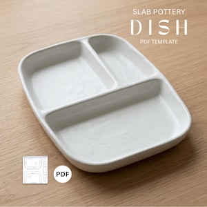 May include: A white ceramic divided dish with three compartments and rounded corners. The text SLAB POTTERY DISH PDF TEMPLATE is visible at the top, and a small diagram of the template with a PDF icon is located in the bottom left corner.