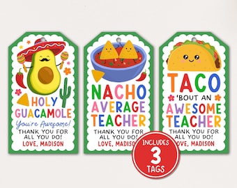 Fiesta Teacher Appreciation Week Tags, Nacho Average Teacher, Taco Bout An Awesome Teacher, End of School Gift Label, Edit With Canva