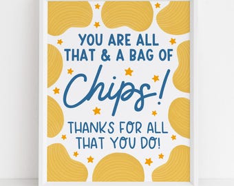 Cartel de agradecimiento para el día de la semana de maestros y personal, "Todo eso y una bolsa de papas fritas", póster de agradecimiento para el equipo de empleados, descarga digital