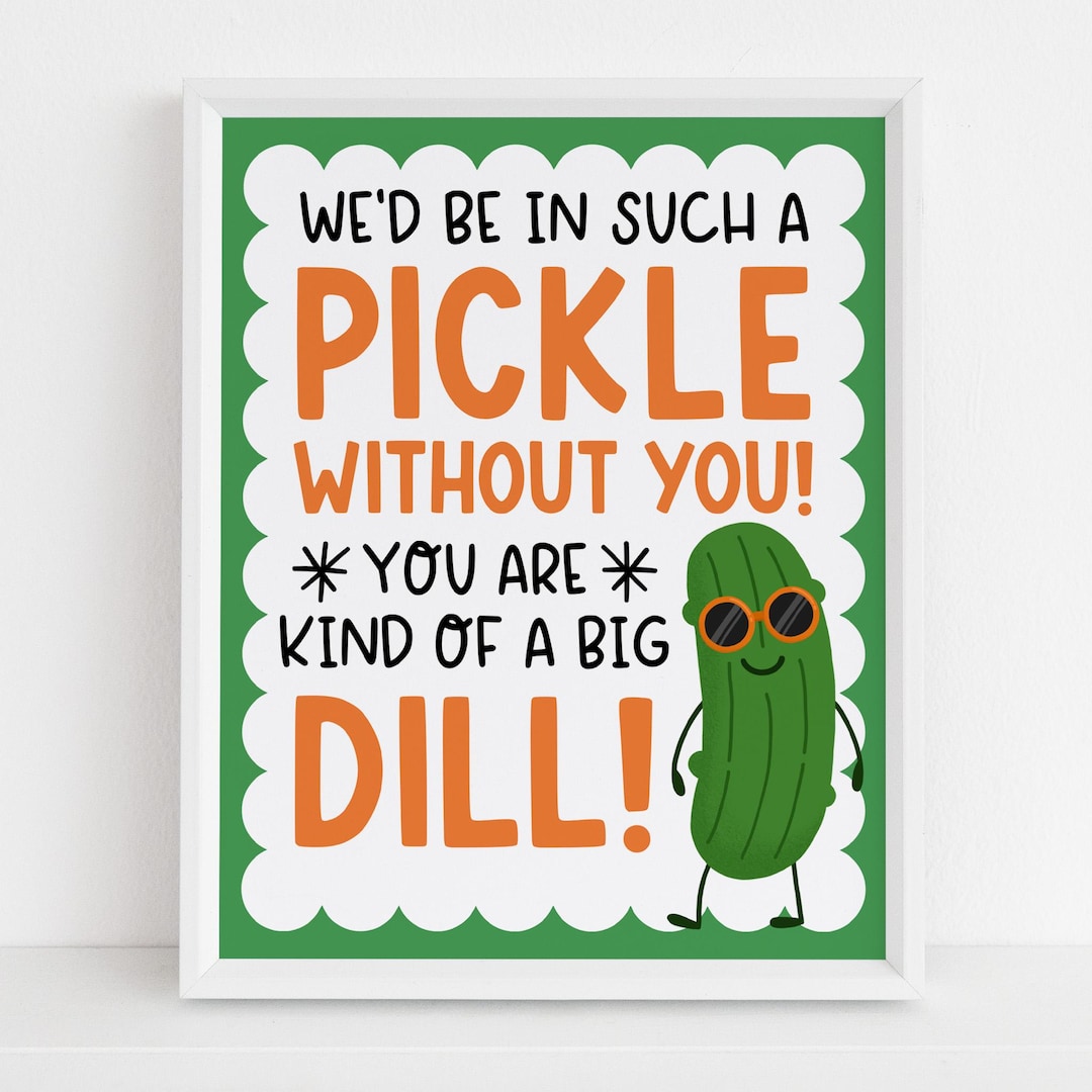 Homemade Pickle Sign Pickle Appreciation Sign, You're A Big Dill, Summer BBQ Picnic Decor ...