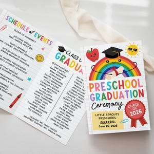 May include: A colorful preschool graduation ceremony program. The cover features a rainbow, a graduation cap, and the text "Preschool Graduation Ceremony." The program includes a schedule of events and a list of graduates.