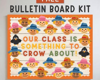 Scarecrow Fall Bulletin Board Kit, Something To Crow About Classroom Decor, Preschool Daycare Door Decorations, Thanksgiving Decor Printable