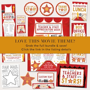 May include: A collection of movie-themed printables for teacher and staff appreciation week. Includes signs, labels, and cards with star and film reel graphics. Features text like "You are a Star!" and "Thank You!"