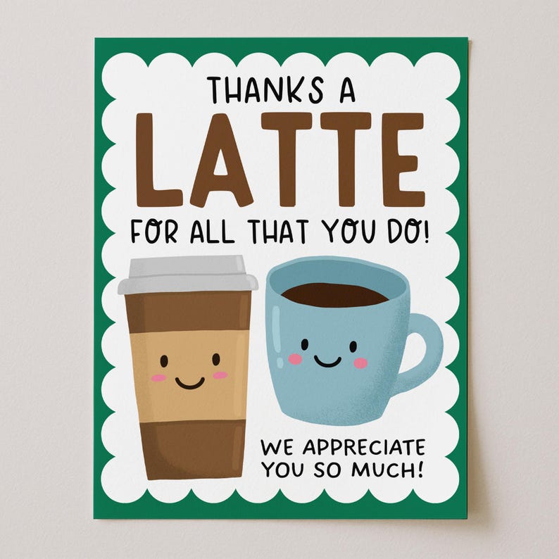 Thanks A Latte Appreciation Sign, Coffee Bar Sign for Teacher and Staff ...