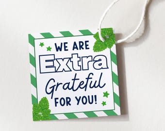 Extra Grateful Gum Gift Tag, Teacher Employee Appreciation Mint Thank You Treat Labels for Staff or Coworker Printable, Digital Download