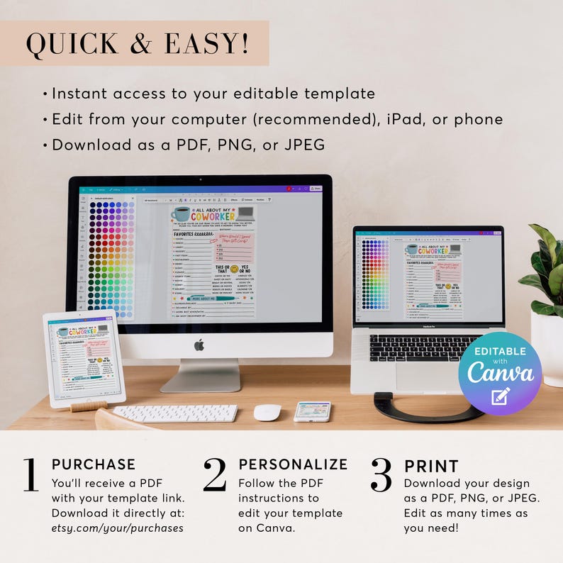May include: A digital template displayed on a desktop computer, laptop, and tablet. The template is for a "All About My Coworker" questionnaire. The image includes the text "Quick & Easy!" and instructions for purchase, personalization, and printing.