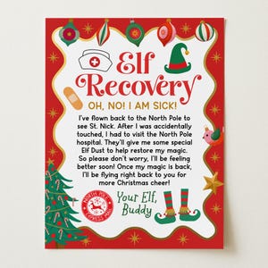 May include: A rectangular sign with a red border and white center featuring the text Elf Recovery OH, NO! I AM SICK! and a message about returning to the North Pole. Decorated with Christmas ornaments, a tree, a nurse cap, and elf shoes.