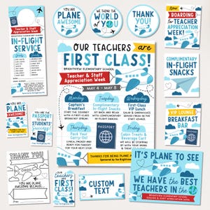 May include: A collection of blue and white themed printables for Teacher & Staff Appreciation Week. Includes signs, tags, and a schedule with airplane and passport graphics. Text includes "Our Teachers are First Class!" and "It's Plane to See".