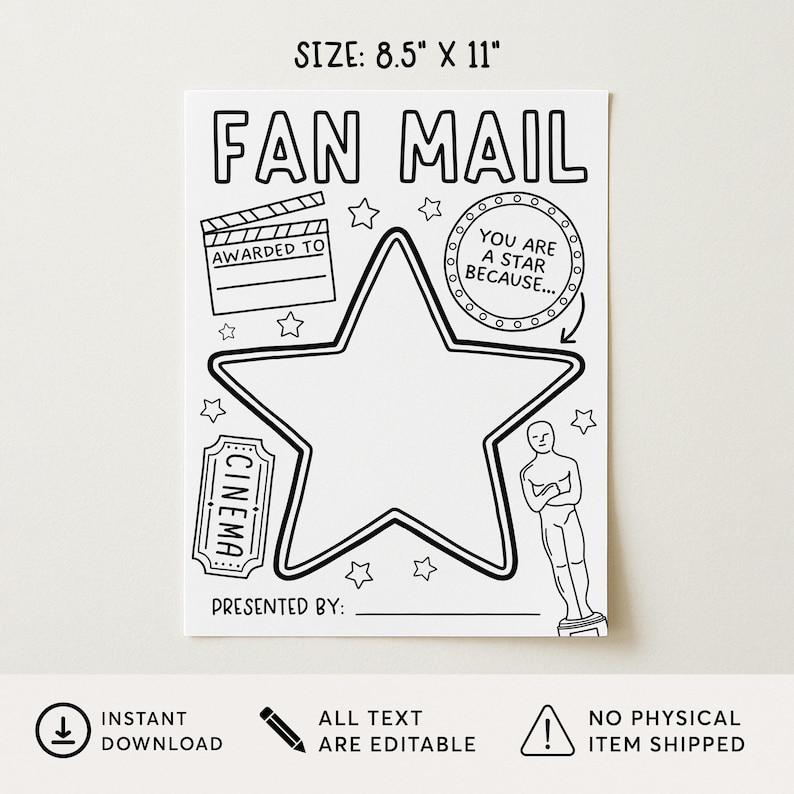 May include: Black and white printable "Fan Mail" sheet, size 8.5" x 11", with star and cinema-themed graphics. Includes text fields for "Awarded To" and "Presented By". Features the text "You are a star because..." and icons.
