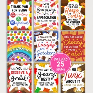 May include: Nine colorful appreciation signs with candy-themed designs. Messages include "Thank You," "Bursting with Appreciation," and "You Deserve a Break!" The signs feature various candies and playful fonts.