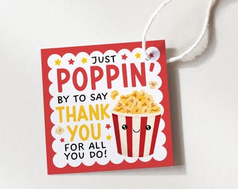 Popcorn Appreciation Food Tags, Just Popping By To Say Thank You Gift Tags For Teacher Nurse Staff Printable, Digital Download