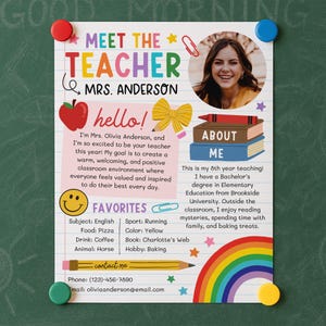 May include: A Meet the Teacher flyer for Mrs. Anderson featuring a circular photo of a woman, a red apple, a yellow bow, a stack of books, and a rainbow. The text includes a personal introduction, favorites list, and contact information on lined paper.