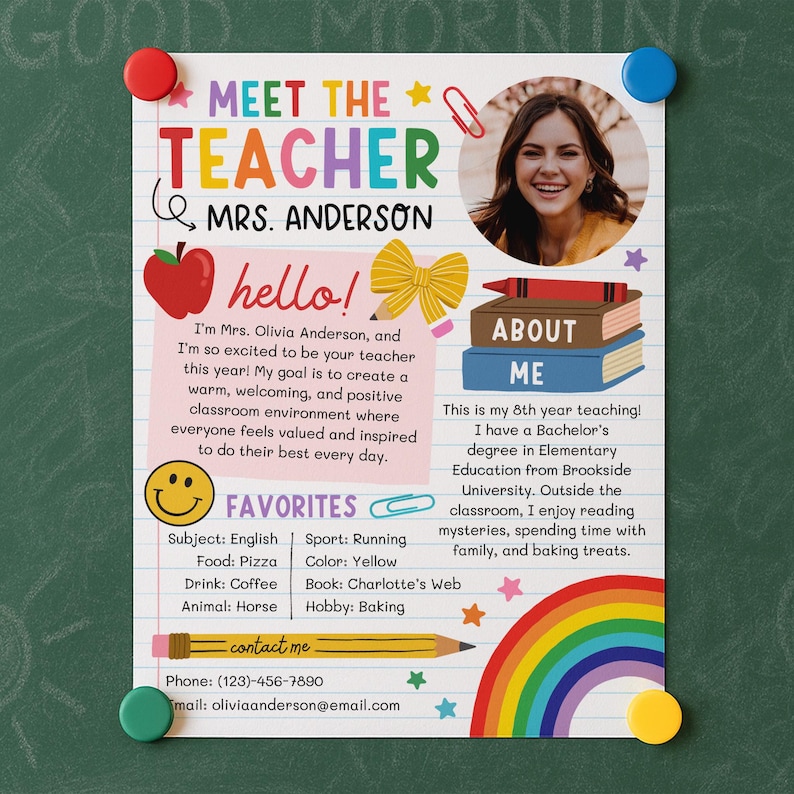 May include: A Meet the Teacher flyer for Mrs. Anderson featuring a circular photo of a woman, a red apple, a yellow bow, a stack of books, and a rainbow. The text includes a personal introduction, favorites list, and contact information on lined paper.