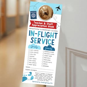 May include: A door hanger with a travel theme for Teacher & Staff Appreciation Week. The design includes a passport, airplane, and a gold-colored door knob. The text reads "In-Flight Service" with drink and snack options.