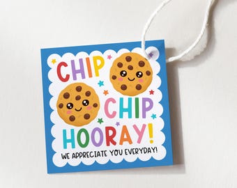 Chip Chip Hooray Appreciation Food Tags, Cookie Thank You Gift Tags For Teacher Nurse Staff Printable, Digital Download