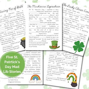 Op de afbeelding: Vijf St. Patrick's Day Mad Lib Stories. De afbeelding toont vijf verhalen met invul-de-lege-plekken met St. Patrick's Day-thema's. Elk verhaal heeft illustraties van een pot goud, een leprechaun, een regenboog en een klavertjevier.