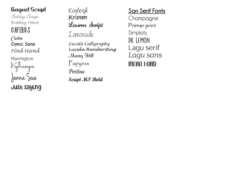 May include: A white background displays various font styles in black. The fonts are categorized into Baguet Script, Kayleigh, and San Serif Fonts. Each category showcases different font examples, including "Jenna Sue," "Lemonade," and "Champagne."