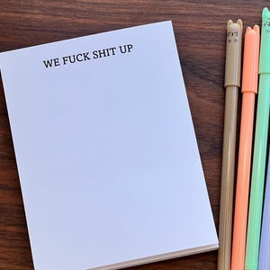 Hilarious 'We Fuck Shit Up' Funny Notepad | 50 Pages of Pure Entertainment Note Pad
