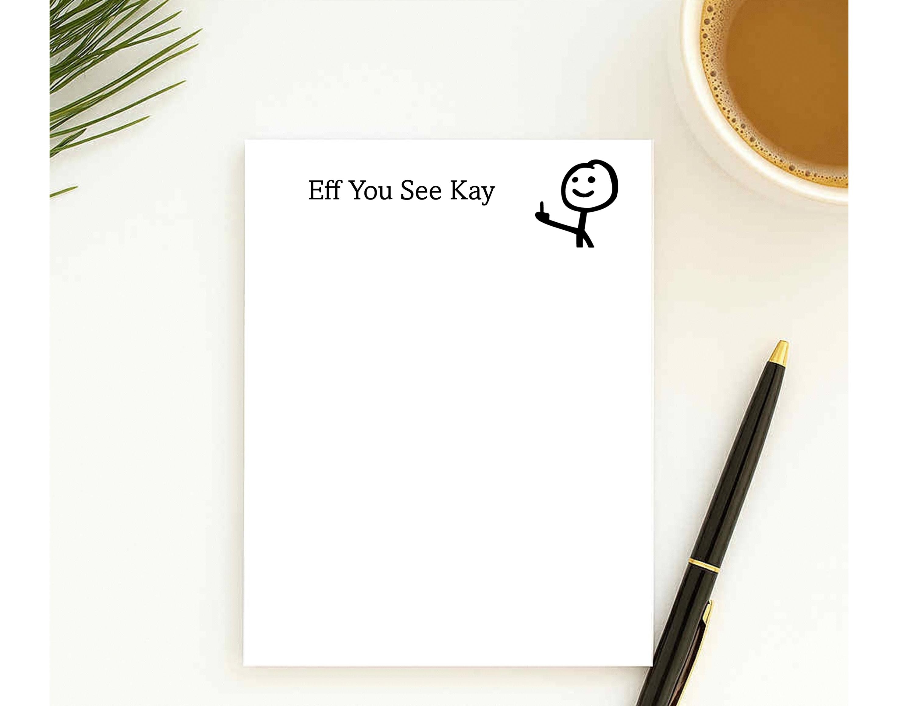 Eff You See Kay Funny Note Pad, 50 Pages Notepad - Etsy