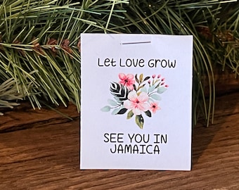 Hawaiian Destination Wedding Favors, flower seed packets,let love grow favors,tropical favors,see you in Jamaica