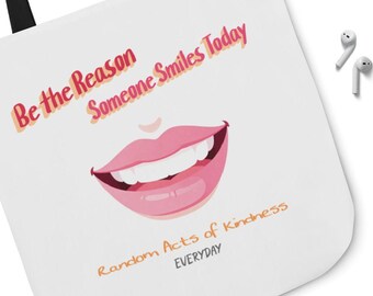 Be the Reason Someone Smiles Today Tote Bag | Random Acts of Kindness Everyday Message Carryall Gift | VCD Design