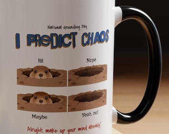 Funny Groundhog Day Coffee Mug | I Predict Chaos Pun Gift
