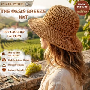 May include: A tan crochet hat with a wide brim and a decorative bow detail. The text on the image reads: ENGLISH PATTERN, THE OASIS BREEZE HAT, PDF CROCHET PATTERN, Step-by-Step Instructions, High Definition Photos, Instant Download, Beginner Friendly.