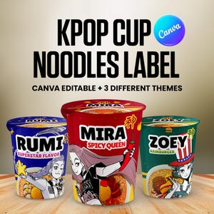 以下が含まれることがあります： さまざまなテーマのKPOPカップヌードルの画像。カップには「RUMI Superstar Flavor」、「MIRA Spicy Queen」、「ZOEY Hamburger」とラベルが付けられています。画像には「KPOP CUP NOODLES LABEL」と「CANVA EDITABLE + 3 DIFFERENT THEMES」というテキストも含まれています。