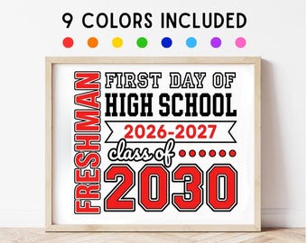 First Day Of High School Freshman Printable Sign – Digital Download