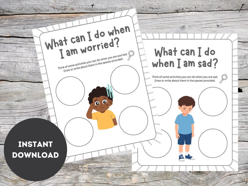 May include: Two printable worksheets with the text "What can I do when I am worried?" and "What can I do when I am sad?" Each worksheet has illustrations of children and space to draw or write. A black circle with "INSTANT DOWNLOAD" is in the lower left.