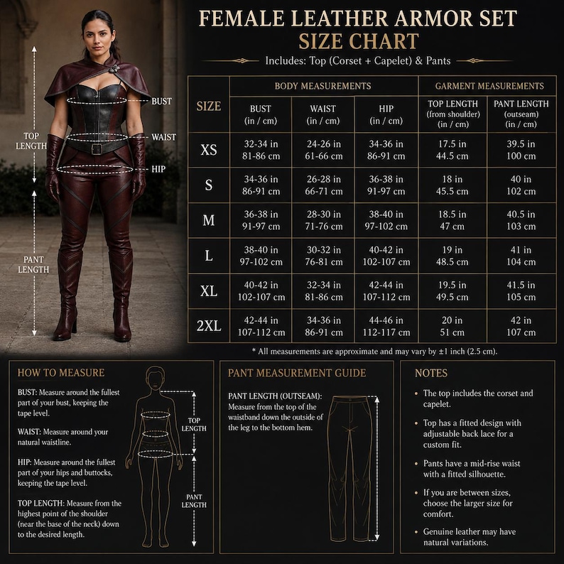 May include: A size chart for a leather armor set including a top with a corset and capelet, and pants. The chart displays body and garment measurements in inches and centimeters, with diagrams illustrating how to measure bust, waist, hip, and pant length.