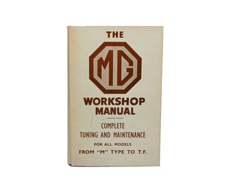 1967 MG Workshop Manual WE Blower Motor Racing Publications M Type To TF 1929 to 1950 Models Maintain The Breed 60s Vintage Mg Guide