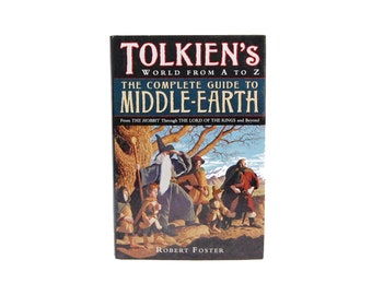 Guide complet de la Terre du Milieu JRR Tolkien World A à Z Robert Foster LOTR Livre de référence
