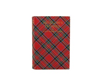 1899 Penelopes Progress Kate Douglas Wiggin Young Womans Travels in Victorian Age Scotland Late 19th Century Antique Book Red Tartan Cover