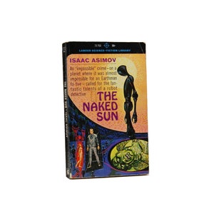 1964 Vtg Isaac Asimov The Naked Sun Science Fiction Murder Mystery Robot Series Sci Fi Detective Story Earth And Solaria