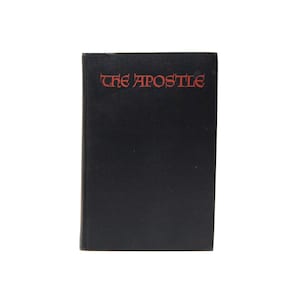 Vintage 1943 The Apostle By Sholem Asch Uniting Judaism/Christianity Through Their Historical And Theological/Ethical Connections