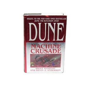 2003 Stated 1st Edition Dune Sequel Machine Crusade Brian Herbert Kevin Anderson Robot Wars Arrakis Wormrider Fremen Legends Of Dune Book II