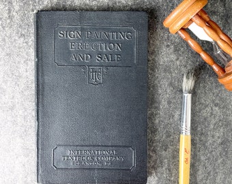 Sign Painting--Erection and Sale - International Textbook Company - 1928