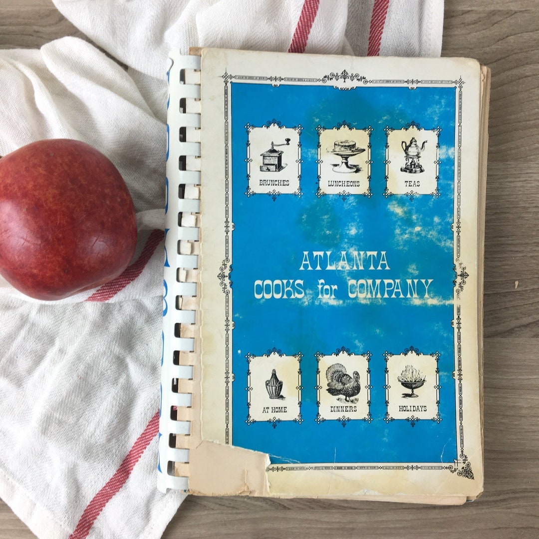 Atlanta Cooks for Company - 1971 Atlanta Music Club Community Cookbook ...