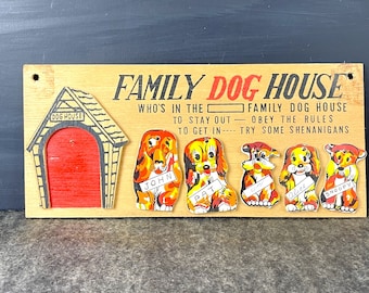 Family Dog House kitsch novelty sign - 1950s vintage