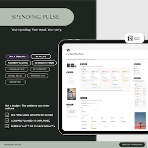 May include: A digital Notion template titled Spending Pulse displayed on a tablet screen. The interface features sections for tracking spending by mood, category, and calendar view. Text includes Spending Pulse, Your spending. Your mood. Your story.