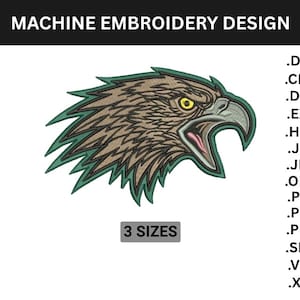 May include: Machine embroidery design of an eagle's head with open beak, in brown, green, and yellow. The text "MACHINE EMBROIDERY DESIGN" is at the top, and "3 SIZES" at the bottom. Includes various file formats for machine embroidery.