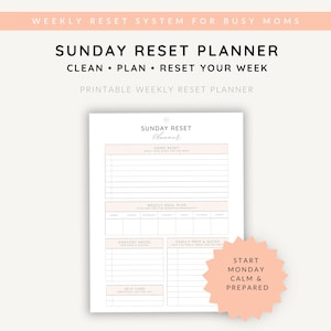 Sunday Reset Planner for Moms | Weekly Reset System to Clean, Plan and Start Monday Calm | Home, Meals & Family Organizer PDF