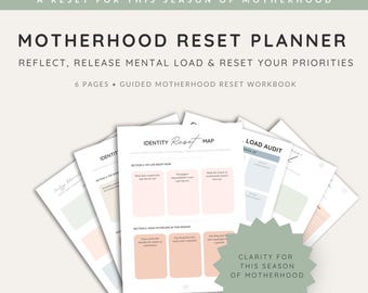 May include: A stack of white Motherhood Reset Planner pages with text and fill-in sections. The planner includes sections for reflection, releasing mental load, and resetting priorities. The cover reads "Motherhood Reset Planner". A green starburst graphic reads "Clarity for this season of motherhood."