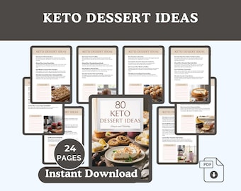 May include: A digital download titled "Keto Dessert Ideas" with 80 recipes, 24 pages, and an instant download option. The image shows various dessert photos and a PDF icon.