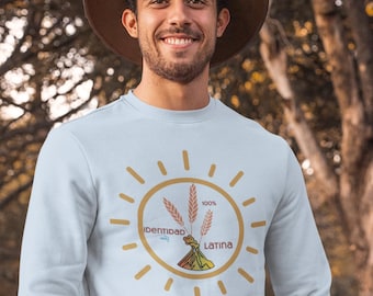 Hispanic Heritage - Boho Sweatshirt - Latin Culture Gift - 100% Identidad Latina