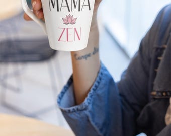 Mama Mug – Latte Mug – Mother's Day Gift – Motivational Mug – Mamá Zen