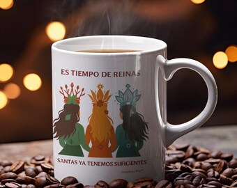 Motivational Mug – Coffee Mug – Empowerment Gift – Female Empowerment – Santas Ya Tenemos Suficiente